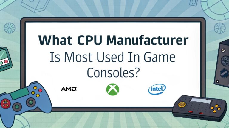 What CPU Manufacturer is Most Used in Game Consoles?
